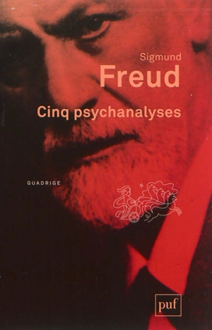 Cinq psychanalyses - Sigmund Freud