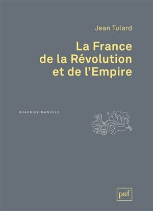 La France de la Révolution et de l'Empire - Jean Tulard