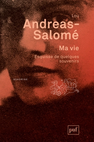 Ma vie : esquisse de quelques souvenirs - Lou Andreas-Salomé