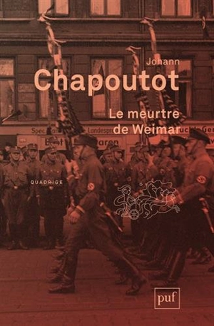 Le meurtre de Weimar - Johann Chapoutot