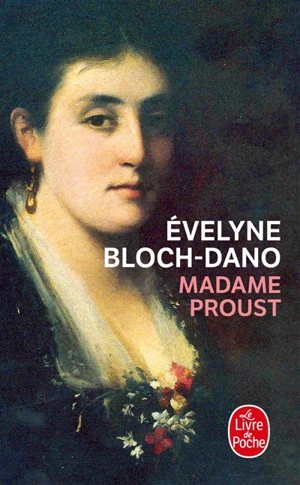 Madame Proust - Evelyne Bloch-Dano