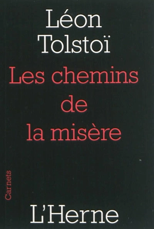 Les chemins de la misère - Leo Tolstoj