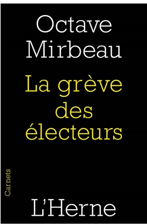 La grève des électeurs : 1888 - Octave Mirbeau