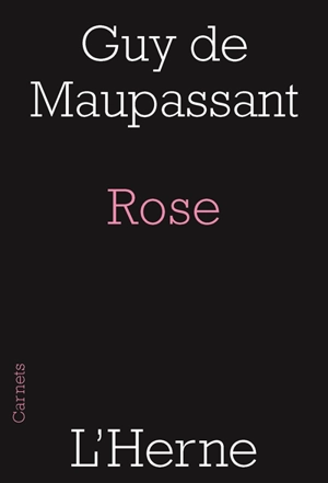 Rose. Blanc. Bleu - Guy de Maupassant