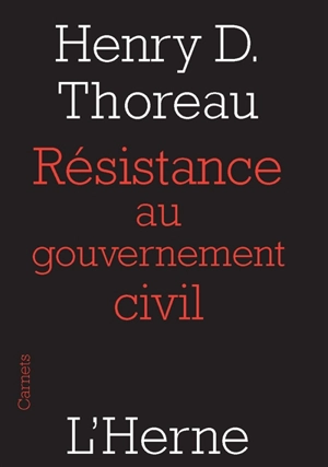Résistance au gouvernement civil - Henry David Thoreau