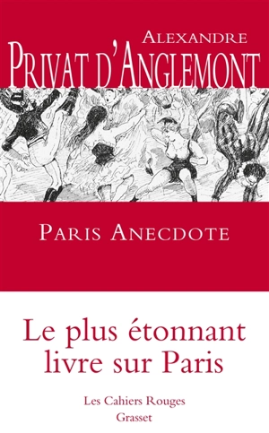 Paris anecdote - Alexandre Privat d'Anglemont
