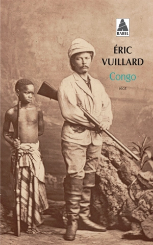 Congo : récit - Eric Vuillard