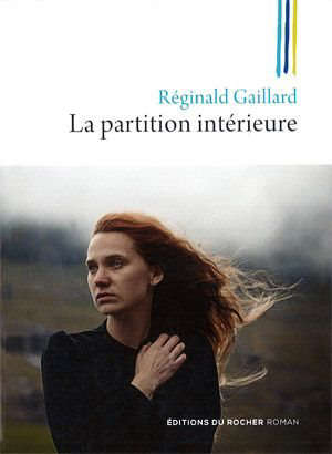 La partition intérieure - Réginald (1968-....) Gaillard