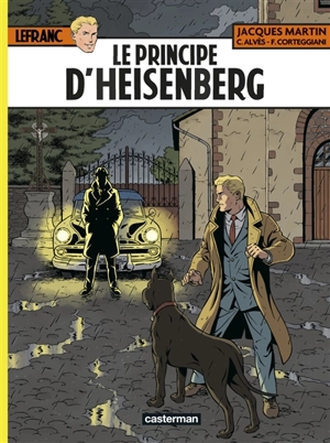 Lefranc. Vol. 28. Le principe d'Heisenberg - François Corteggiani