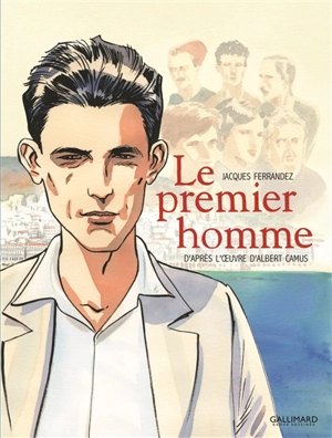 Le premier homme - Jacques Ferrandez