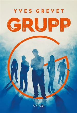 Grupp - Yves Grevet