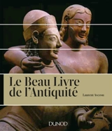Le beau livre de l'Antiquité - Laurent Avezou