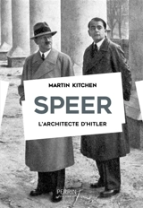 Speer : l'architecte d'Hitler - Martin Kitchen