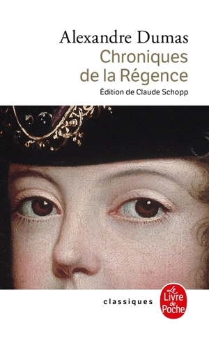 Chroniques de la Régence - Alexandre Dumas