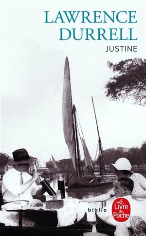 Le quatuor d'Alexandrie. Vol. 1. Justine - Lawrence Durrell