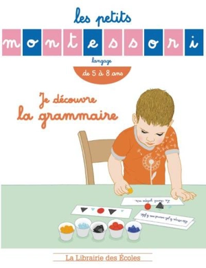 Je découvre la grammaire : de 5 à 8 ans - Sylvie d' Esclaibes