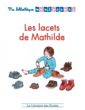 Les lacets de Mathilde - Alicia Fleury