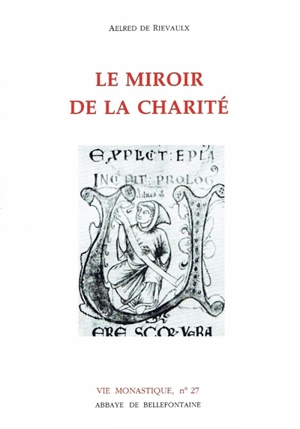 Le miroir de la charité - Aelred de Rievaulx