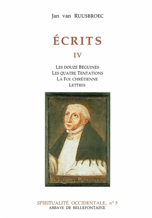 Ecrits. Vol. 4 - Jan van Ruusbroec