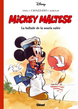 Mickey Maltese : la ballade de la souris salée - Bruno Enna