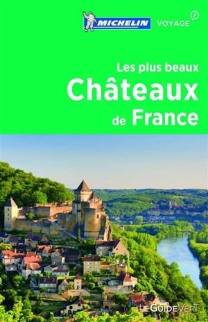 Les plus beaux châteaux de France - Manufacture française des pneumatiques Michelin