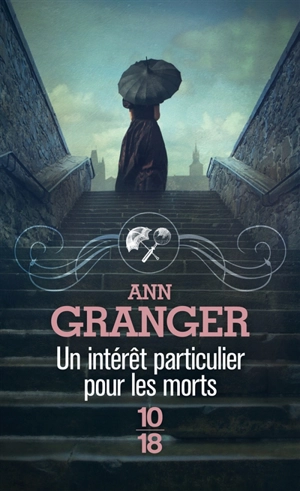 Un intérêt particulier pour les morts - Ann Granger