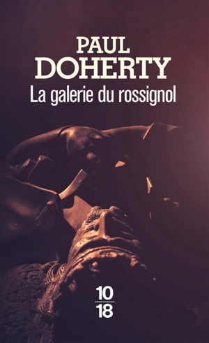 La galerie du rossignol - P.C. Doherty