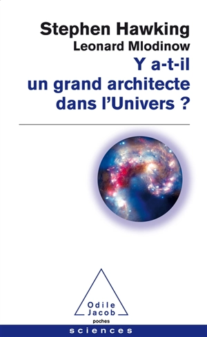 Y a-t-il un grand architecte dans l'univers ? - Stephen Hawking