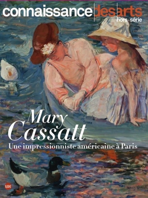 Mary Cassatt : une impressionniste américaine à Paris