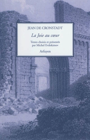 La joie au coeur - Jean de Cronstadt