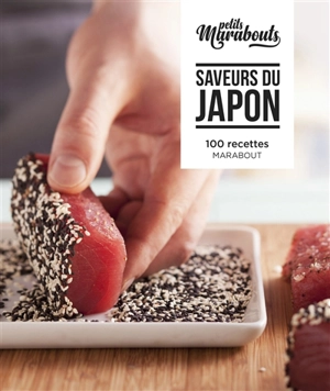 Saveurs du Japon : 100 recettes - Laure Kié