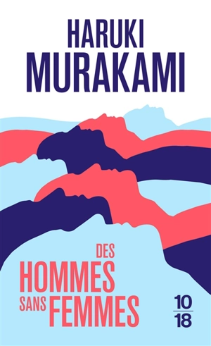 Des hommes sans femmes - Haruki Murakami