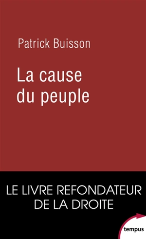 La cause du peuple - Patrick Buisson