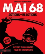 Mai 68, actions-réactions : tous les événements vus de gauche et vus de droite : livre-quiz - Christian-Louis Eclimont