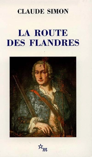 La route des Flandres - Claude Simon