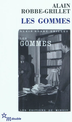 Les gommes - Alain Robbe-Grillet