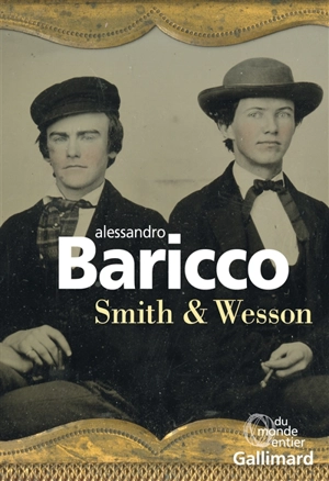 Smith & Wesson - Alessandro Baricco