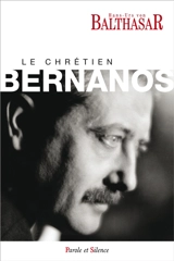 Le chrétien Bernanos - Hans Urs von Balthasar