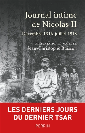 Journal intime : décembre 1916-juillet 1918 - Nicolas 2