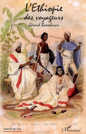 L'Ethiopie des voyageurs - Gérard Bossolasco