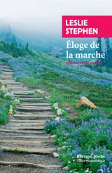 Eloge de la marche - Leslie Stephen