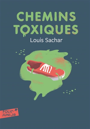 Chemins toxiques - Louis Sachar