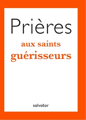 Prières aux saints guérisseurs - Agostino Terrani