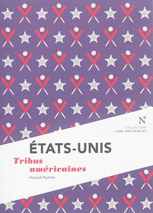 Etats-Unis : tribus américaines - Harold Hyman