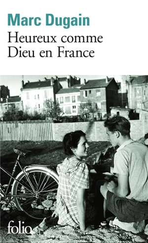 Heureux comme Dieu en France - Marc Dugain