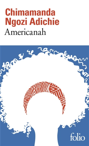 Americanah - Chimamanda Ngozi Adichie