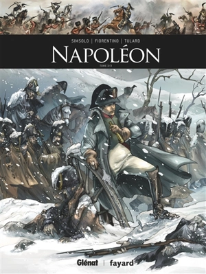 Napoléon. Vol. 3 - Noël Simsolo
