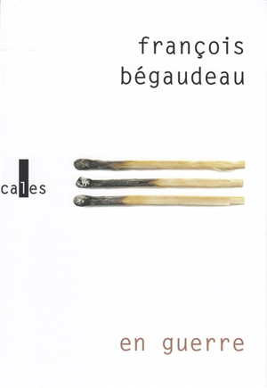 En guerre - François Bégaudeau