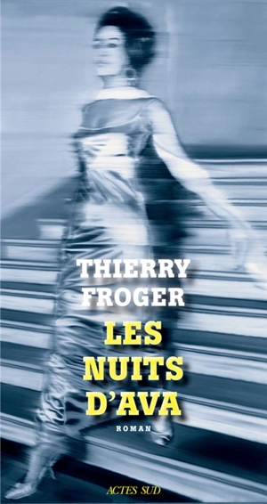 Les nuits d'Ava - Thierry Froger