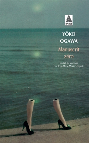 Manuscrit zéro - Yôko Ogawa